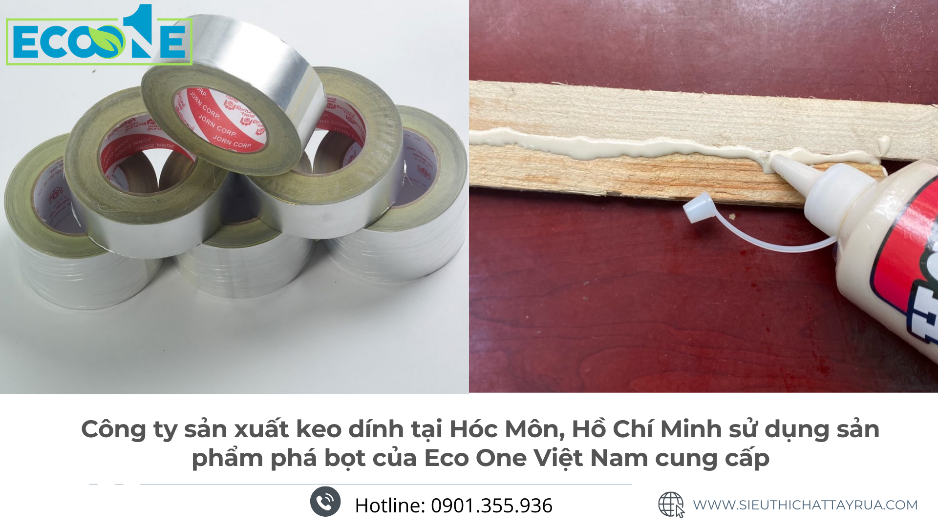 Công ty sản xuất keo dính tại Hóc Môn, Hồ Chí Minh sử dụng sản phẩm phá bọt của Eco One Việt Nam cung cấp