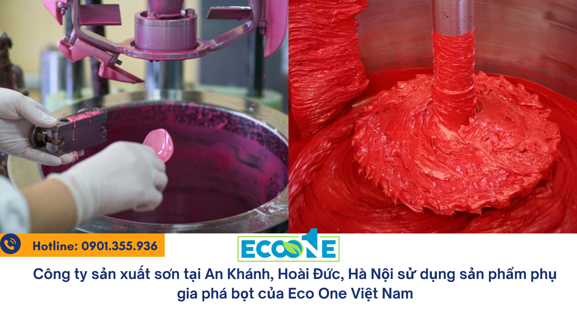 Công ty sản xuất sơn tại An Khánh, Hoài Đức, Hà Nội sử dụng sản phẩm phụ gia phá bọt của Eco One Việt Nam