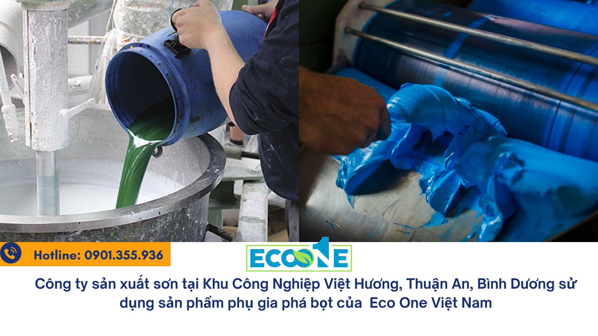 Công ty sản xuất sơn tại Khu Công Nghiệp Việt Hương, Thuận An, Bình Dương sử dụng sản phẩm phụ gia phá bọt của Eco One Việt Nam