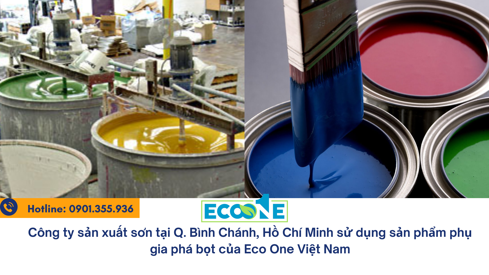 Công ty sản xuất sơn tại Q. Bình Chánh, Hồ Chí Minh sử dụng sản phẩm phụ gia phá bọt của Eco One Việt Nam