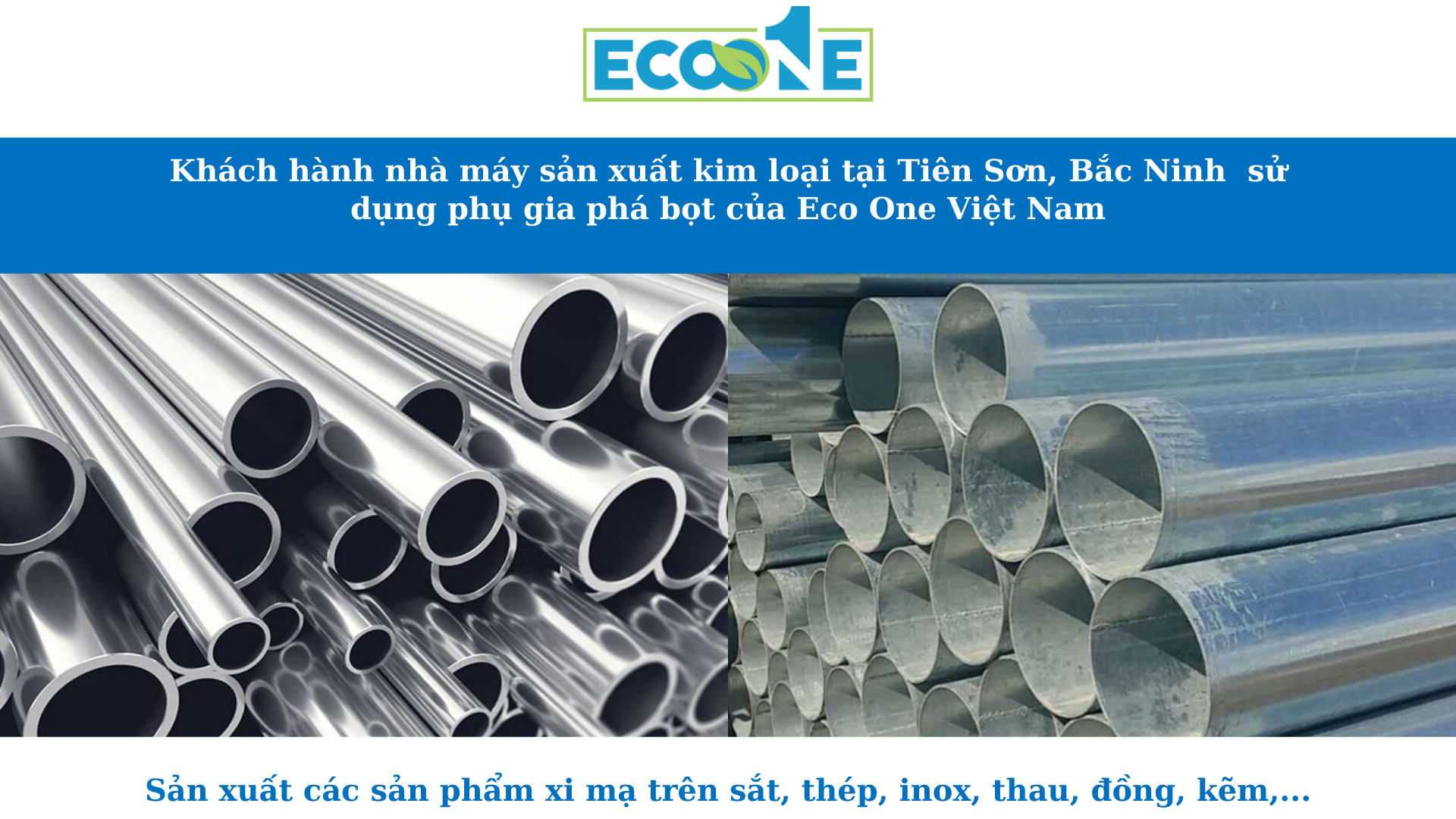 Khách hành nhà máy sản xuất kim loại tại Tiên Sơn, Bắc Ninh sử dụng phụ gia phá bọt của Eco One Việt Nam