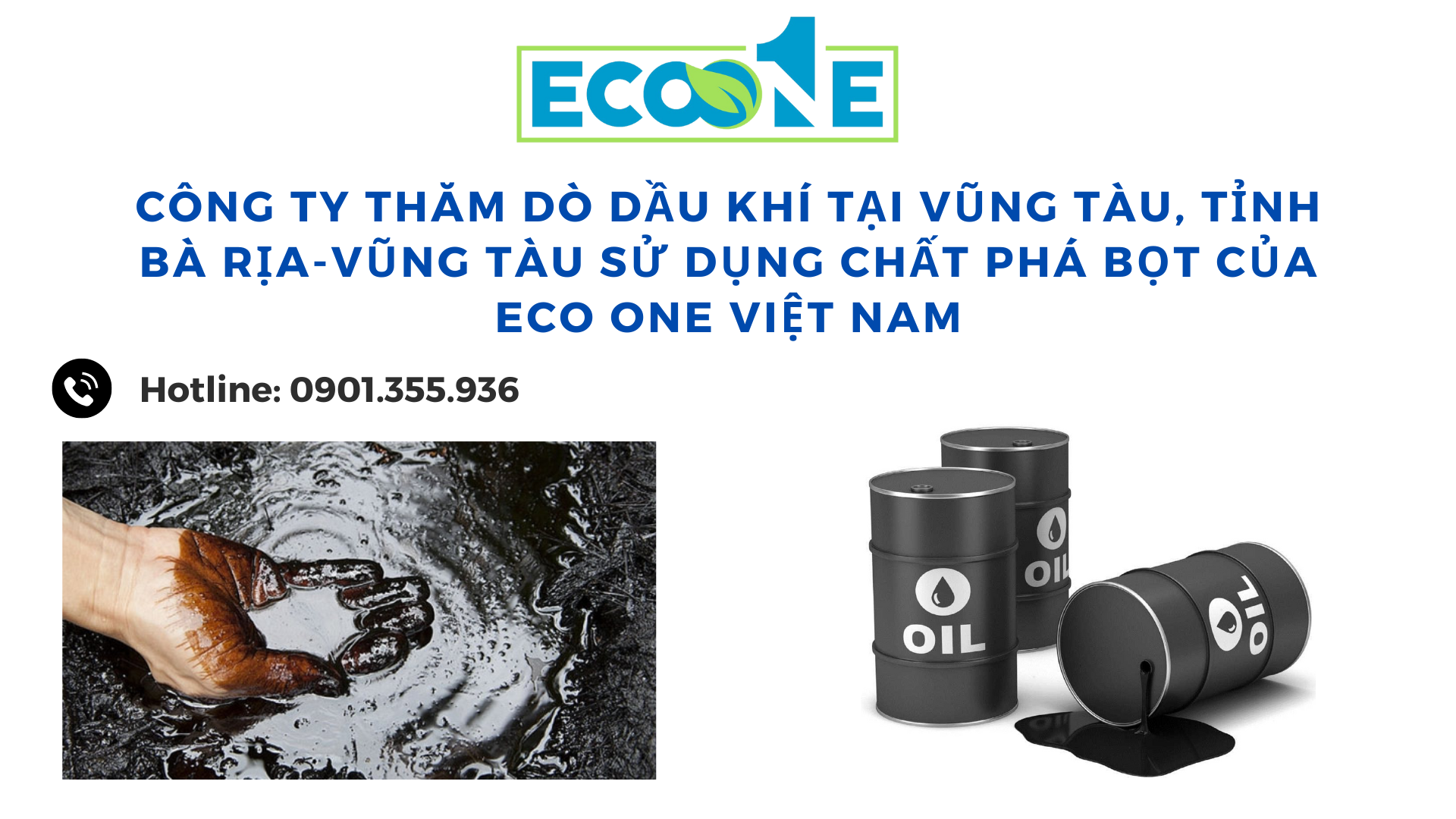 Công ty thăm dò dầu khí tại Vũng Tàu, tỉnh Bà Rịa-Vũng Tàu sử dụng chất phá bọt của Eco One Việt Nam