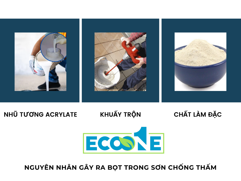 Nguyên nhân gây ra bọt trong sơn chống thấm