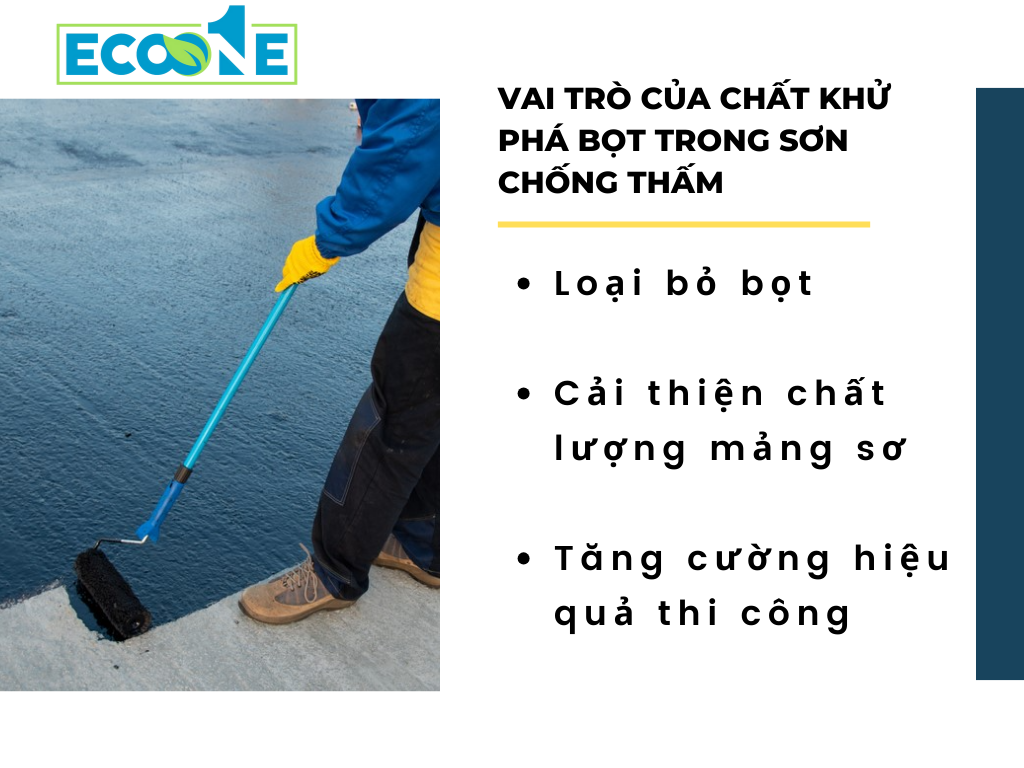 Vai trò của chất khử phá bọt trong sơn chống thấm