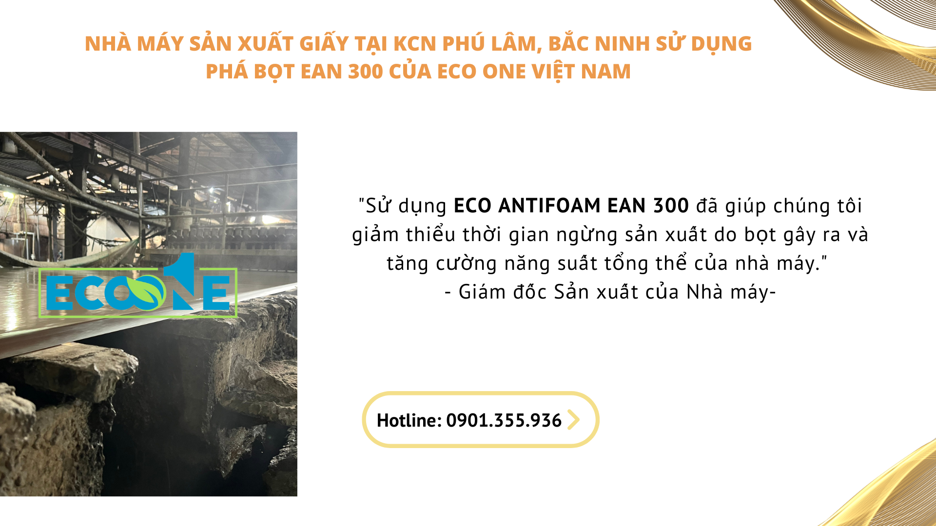 Nhà máy sản xuất giấy tại KCN Phú Lâm, Bắc Ninh sử dụng phá bọt EAN 300 của Eco One Việt Nam