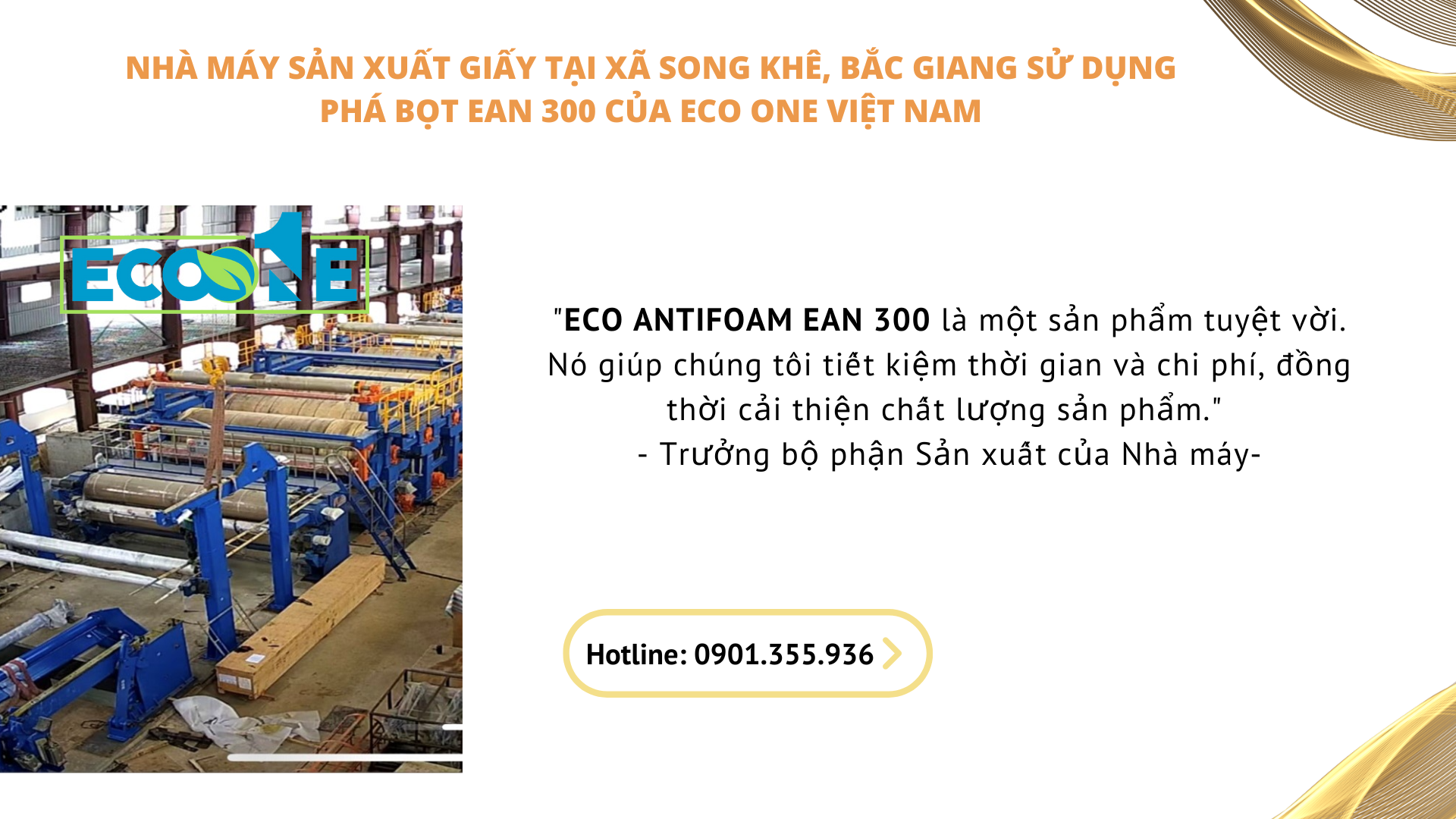 Nhà máy sản xuất giấy tại xã Song Khê, Bắc Giang sử dụng phá bọt EAN 300 của Eco One Việt Nam