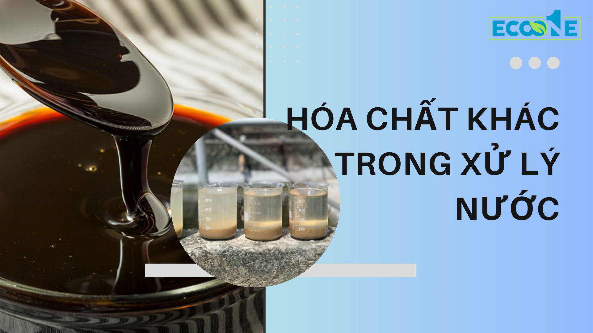 Hóa chất khác trong xử lý nước của Eco One Việt Nam